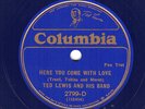 313e. Ted Lewis - Here You Come With Love & Vine Covered Church-Col. Blue 2799-D