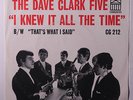 DAVE CLARK FIVE: I Knew It All The Time / That's What I Said 45 (PS) Rock & Pop