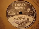 EDISON 51687 MIKE SPECIALE & CARLTON ORCH-WHAT DID I TELL YA N-