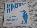 KINGFISHERS Cross Road / Baby Church obscure Xian-Folk LP ICON NM