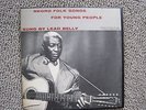 Lead Belly, Huddie Ledbetter, Leadbelly (Folkways FC 7533) Negro Folk Songs 1962