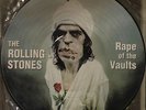 ROLLING STONES:RAPE OF THE VAULTS PICTURE DISC LP. 1964-1965