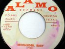 TOMMY HAMMOND 45 Reconsider Baby / I'll Never... ALAMO label TEXAS Blues e1754