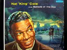 Nat King Cole Ballads Of The Day LP VG+ T-680 Capitol Mono 1956 Mono 1st Press