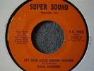 NORTHERN SOUL 45 Eula Cooper Let Our Love Grow Higher Super Sound 7002 