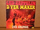 LED ZEPPELIN     D'YER MAKER / THE CRUNGE  FRANCE PRESS  STOCK  7