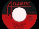 THE DRIFTERS - PLEASE STAY / NO SWEET LOVIN' - ATLANTIC 45RPM (1961)