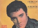 ELVIS PRESLEY-A BIG HUNK O' LOVE/MY WISH-RARE ORIGINAL ITALIAN PS 45rpm 7