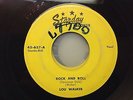 LOU WALKER ROCK AND ROLL ORIGINAL RARE  ROCKABILLY 45 CUSTOM STARDAY LABEL