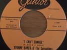 northern soul YVONNE BAKER i cant change ORIGINAL USA 45