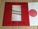 MY DAD IS DEAD - THE BEST DEFENSE - LP - HMS 127-1 - USA 1988