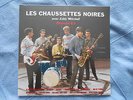 Les CHAUSSETTES NOIRES avec EDDY MITCHELL.33T 25cm. Limité 300 EX. Olympia 1963.
