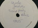 TWO CHARLIES (JORDAN) Tired Feling Blues  unissued TEST PRESSING  EE+ 78 rpm