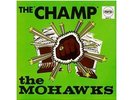 LP20397 - Mohawks - The Champ