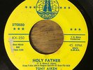 Tony Aiken Holy Father SUPER RARE NY 1974 TOBIN 45 MURDER Hear