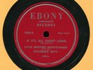 LITTLE BROTHER MONTGOMERY If It's All Night Long on Ebony 1000 Blues 78 RPM