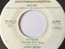 HEAR OG Rare 1973 Soul Funk Breaks 45 - Sammy Brown - Vietnam (You Son Of A Gun)