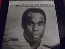 Johnny Orlando For Your Love  Rare Reggae LP Pioneer International FREE SHIPPING