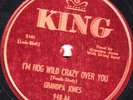 78-BLUEGRASS-GRANDPA JONES-NOBODY LOVES ME ANYMORE/I'm HOG WILD CRAZY OVER U