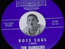 Garage Surf 45 THE RUMBLERS Boss Soul/ Till Always Downey 133 CLEAN COPY