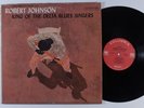 ROBERT JOHNSON King of the Delta Blues Singers COLUMBIA LP