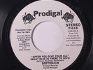 SOFTOUCH: After You Give Your All / Same 45 (dj, few foxing spots ol) Soul