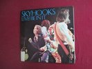 Skyhooks 2Lp , original Mushroom pressing including inserts- Live  Be In It