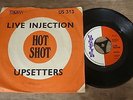 Upsetters - A Live Injection 1969 UK 45 UPSETTER WITH HOT SHOT SLEEVE LEE PERRY