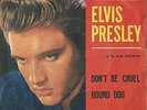ELVIS PRESLEY DON'T BE CRUEL HOUND DOG RARE ITALIAN 45