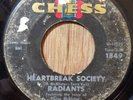 RADIANTS northern soul 45 Heartbreak Society / Please Don't Leave Me   Chess