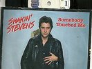 S Shakin Stevens - Somebody touched me  SWEDEN 7