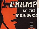 THE MOHAWKS THE CHAMP / SOUND OF THE WITCH DOCTORS FRENCH 45 PS 7