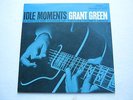 Grant Green - Idle Moments LP Blue Note NM 1987 French issue