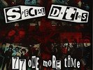 SPECIAL DUTIES - 77 ONE MORE TIME 1 NEW VINYL