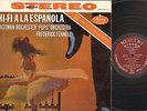 HI-FI A LA ESPANOLA / FREDERICK FENNELL / MERCURY LIVING PRESENCE SR90144