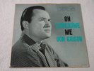 LP DON GIBSON Oh Lonesome Me US 1st Press 1958 Mono RCA Victor RARE