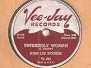 JOHN LEE HOOKER UNFRIENDLY WOMAN VEE JAY 78 EDDIE TAYLOR JIMMY REED