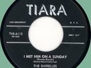 SHIRELLES I Met Him on a Sunday / I Want You 45rpm Tiara 1958 original clean