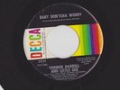 Northern Soul VERNON HARRELL & LITTLE GIGI BABY DON'TCHA WORRY-Decca