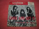 BADFINGER: Come and get it/ Rock of all ages. NORWAY  1969