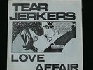 The Tearjerkers - Love Affair  GOT 9 Good Vibrations RARE Power Pop KBD Full set