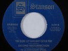70s Soul 45 SECOND RE$SURRECTION You Done Let Daylight Catch You STANSON HEAR
