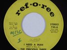 Crossover Soul Funk 45 PRECIOUS THREE I Need A Man REF-O-REE HEAR