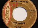 ETTA JAMES-SEVEN DAY FOOL - PROMO-NORTHERN 45 on ARGO