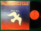MORNING STAR White Dove LP PRIVATE XIAN PSYCH Gary Ingersoll RARE HEAR Mp3
