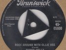 BUDDY HOLLY - ROCK AROUND WITH OLLIE VEE/ MIDNIGHT SHIFT Brunswick 45 tri centre
