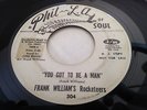Promo Funk Soul 45 Frank Williams Rocketeers You Got To Be A Man / Spanish Flyer
