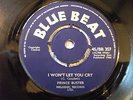 Prince Buster I Won't Let You Cry 7