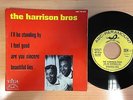 THE HARRISON BROS I'll be standing by FRENCH EP ABC/VEGA