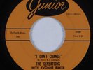 Northern Soul 45 SENSATIONS & YVONNE BAKER I Can't Change JUNIOR HEAR